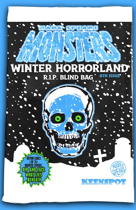 MARK SPEARS MONSTERS #8 CVR A WINTER HORRORLAND R.I.P BLIND BAG In store (12/17/25)